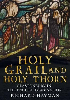 Holy Grail and Holy Thorn book