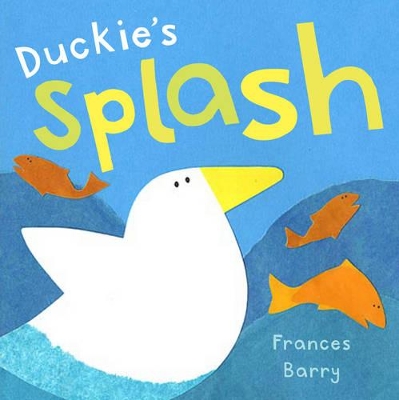 Duckies Splash Board Book book