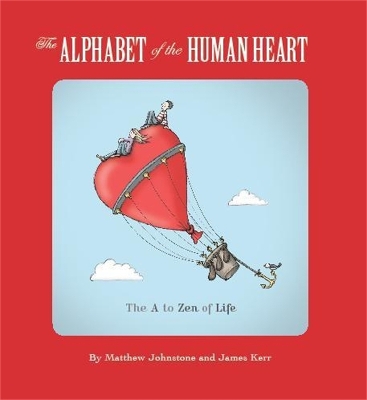 Alphabet of the Human Heart by James Kerr