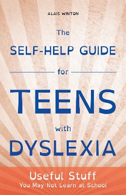 Self-Help Guide for Teens with Dyslexia book
