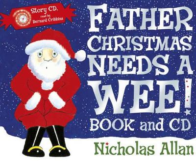 Father Christmas Needs a Wee by Nicholas Allan