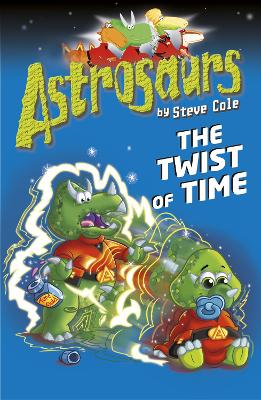 Astrosaurs 17: The Twist of Time book