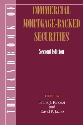 Handbook of Commercial Mortgage-Backed Securities by Frank J. Fabozzi
