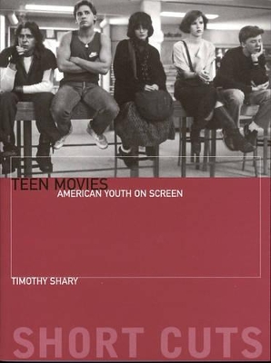 Teen Movies – American Youth on Screen book