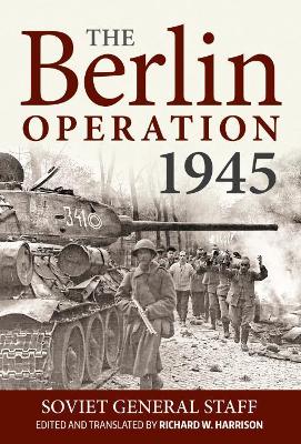 The Berlin Operation 1945 book