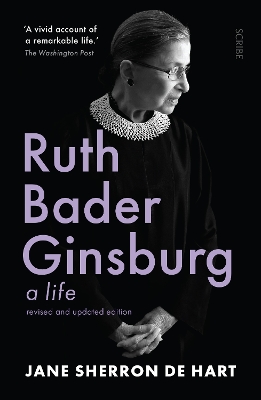 Ruth Bader Ginsburg: a life by Jane Sherron de Hart