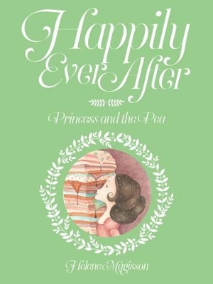 Happily Ever After - the Princess and the Pea book