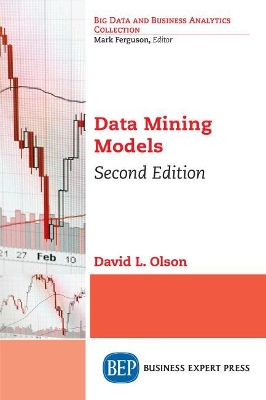 Data Mining Models by David L. Olson