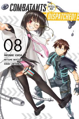 Combatants Will Be Dispatched!, Vol. 8 (manga) book