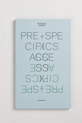 Pre-specifics: Access X!: Get Access to the 'X' Imposed by Designed Culture book