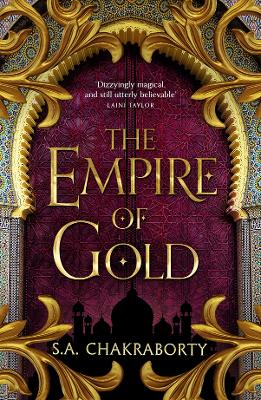 The Empire of Gold (The Daevabad Trilogy, Book 3) by Shannon Chakraborty