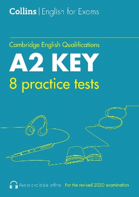 Practice Tests for A2 Key: KET (Collins Cambridge English) book