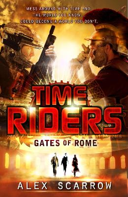 TimeRiders: Gates of Rome (Book 5) book
