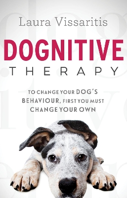 Dognitive Therapy by Laura Vissaritis