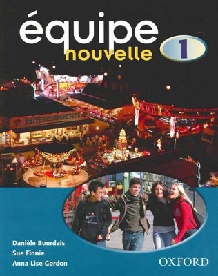 Equipe nouvelle: Part 1: Students' Book book