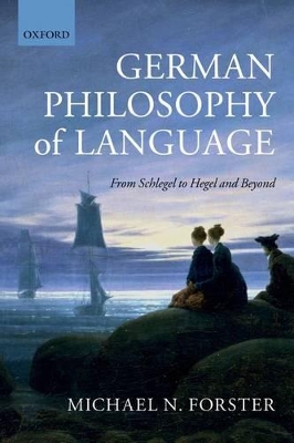 German Philosophy of Language by Michael N. Forster