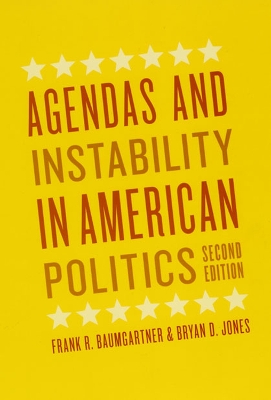 Agendas and Instability in American Politics book