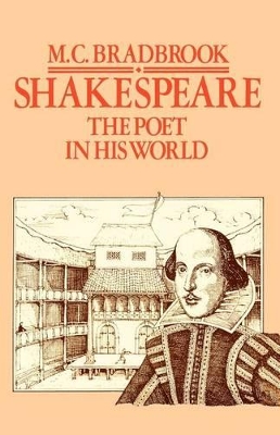 Shakespeare: The Poet in His World book
