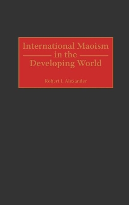 International Maoism in the Developing World book