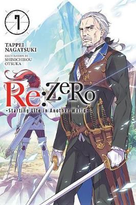 re:Zero Starting Life in Another World, Vol. 7 (light novel) book