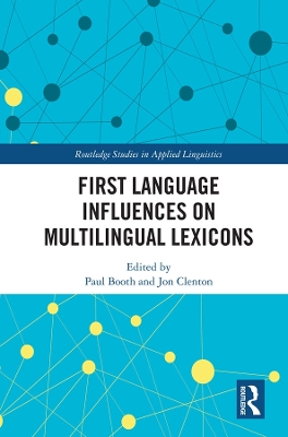 First Language Influences on Multilingual Lexicons by Paul Booth