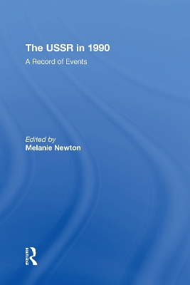 The Ussr In 1990: A Record Of Events by Vera Tolz