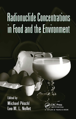 Radionuclide Concentrations in Food and the Environment book