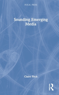 Sounding Emerging Media book