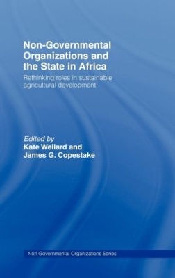 Non-governmental Organisations and the State in Africa by James G. Copestake