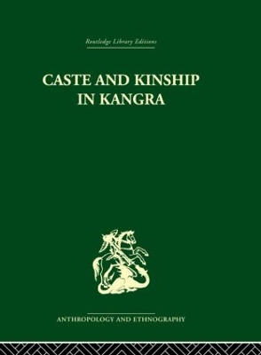 Caste and Kinship in Kangra by Jonathan P. Parry