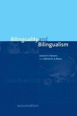 Bilinguality and Bilingualism by Josiane F. Hamers