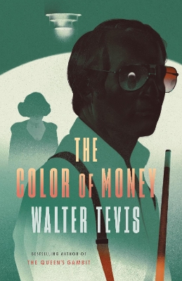 The The Color of Money by Walter Tevis