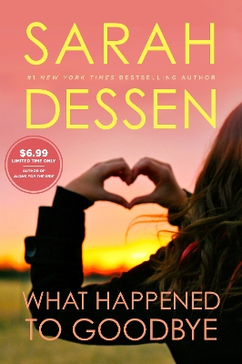 What Happened to Goodbye by Sarah Dessen