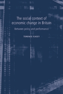 Social Context of Economic Change in Britain book