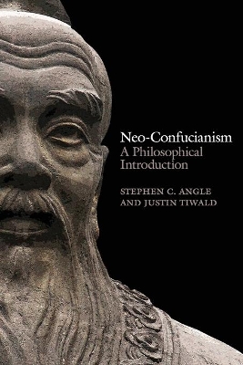 Neo-confucianism - a Philosophical Introduction book