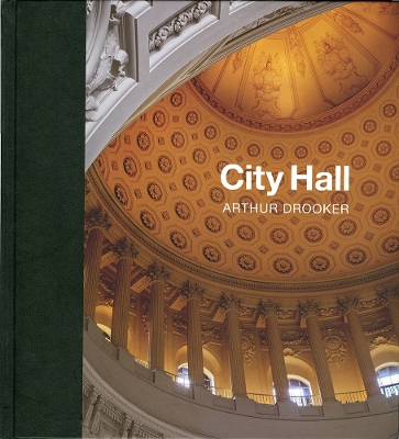 City Hall: Masterpieces of American Civic Architecture book