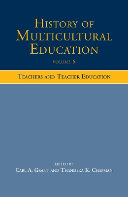 History of Multicultural Education by Carl A. Grant