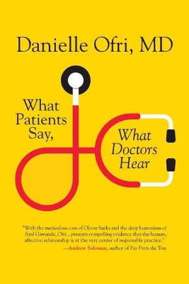 What Patients Say, What Doctors Hear book