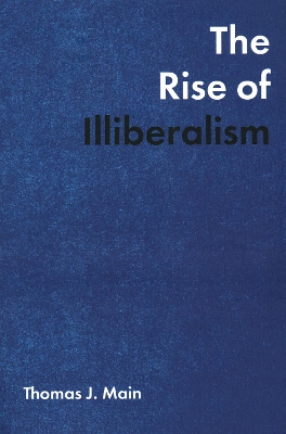 The Rise of Illiberalism book