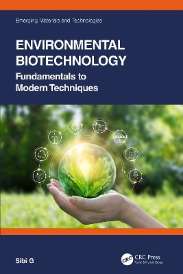 Environmental Biotechnology: Fundamentals to Modern Techniques book