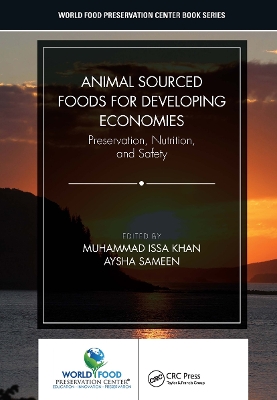 Animal Sourced Foods for Developing Economies: Preservation, Nutrition, and Safety book