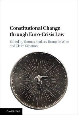 Constitutional Change through Euro-Crisis Law book