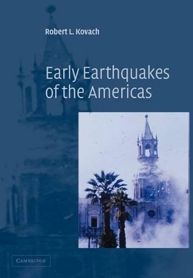 Early Earthquakes of the Americas by Robert L. Kovach