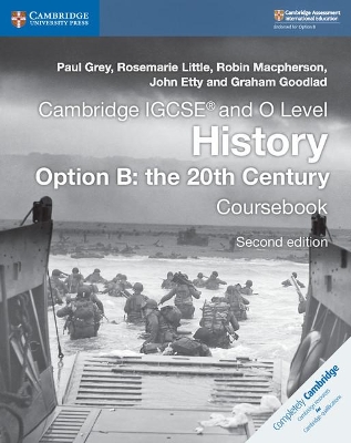 Cambridge IGCSE (R) and O Level History Option B: the 20th Century Coursebook book