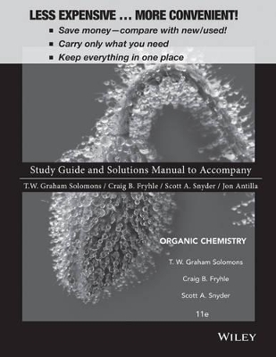 Student Study Guide and Student Solutions Manual to accompany Organic Chemistry, 11e book