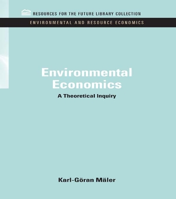 Environmental Economics: A Theoretical Inquiry book