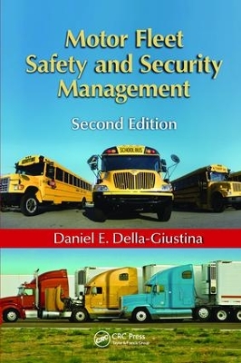 Motor Fleet Safety and Security Management, Second Edition book