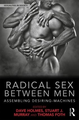 Radical Sex Between Men book