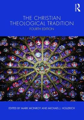 The Christian Theological Tradition by Mark McInroy
