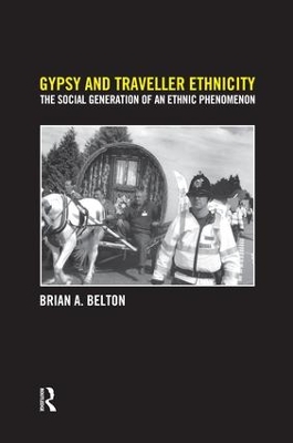 Gypsy and Traveller Ethnicity by Brian A Belton